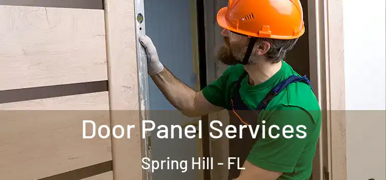 Door Panel Services Spring Hill - FL